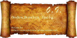 Ondrejkovics Ipoly névjegykártya